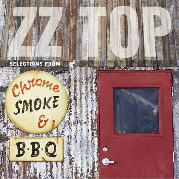 ZZ Top - 2003 - Chrome, Smoke & BBQ