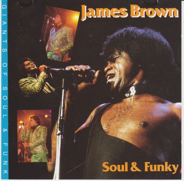 James Brown ‎– Soul & Funky (A collection of live recordings)