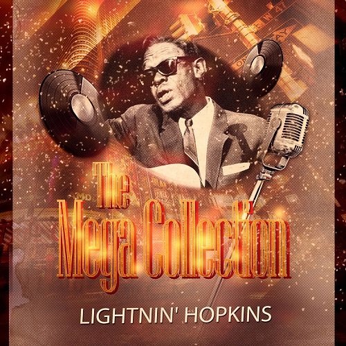 Lightnin' Hopkins - The Mega Collection (2015)