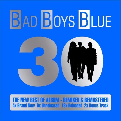 Bad boys blue 30 (альбом) 2015